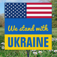 We Stand With Ukraine USA American Flag Yard