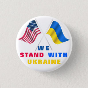 We Stand With Ukraine - USA Flag - Ukrainian Flag Button