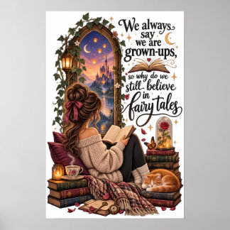We Still Believe In Fairy Tales Bookish Poster