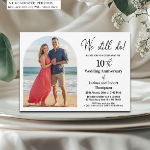 We Still Do 10th Wedding Anniversary Photo Invitation