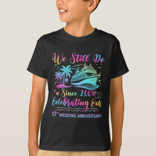 We Still Do 17th Wedding Anniversary 17 Years Marr T-Shirt