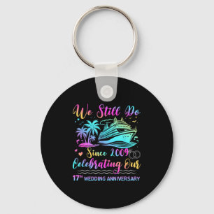 We Still Do 17th Wedding Anniversary Cruise Trip C Keychain