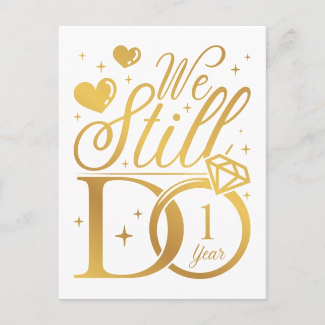 We Still Do 1 Year Wedding Anniversary Postcard (Front)