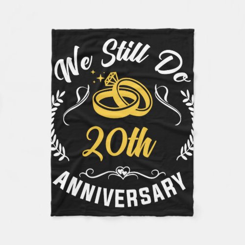 We Still Do 20 Year Matching Couple 20th Wedding A