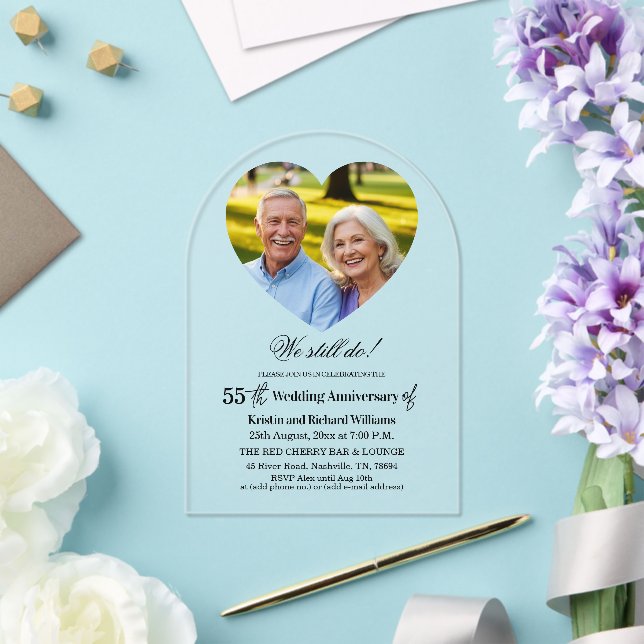 We Still Do 55th Wedding Anniversary Photo Acrylic Invitations (Insitu (Wedding))
