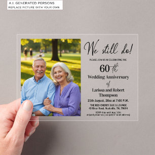 We Still Do 60th Wedding Anniversary Photo Acrylic Invitations