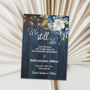 We Still Do 60th Wedding Anniversary String Lights Save The Date