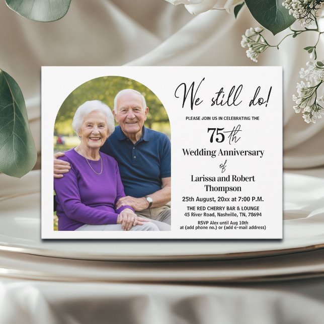 We Still Do 75th Wedding Anniversary Photo Invitation (Creator Uploaded)