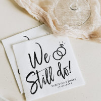 We Still Do | Anniversary Party Script Lettering