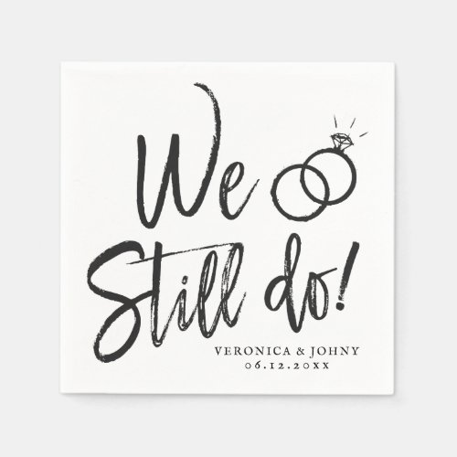 We Still Do  Anniversary Party Script Lettering Napkins