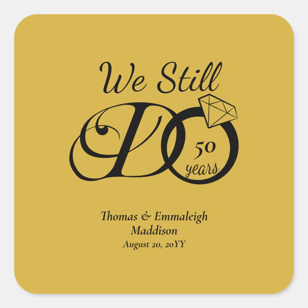 We Still Do Anniversary Typography Gold/Black Square Sticker