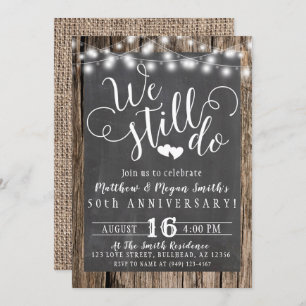 We Still Do Any Year Wood String Lights Burlap Invitation