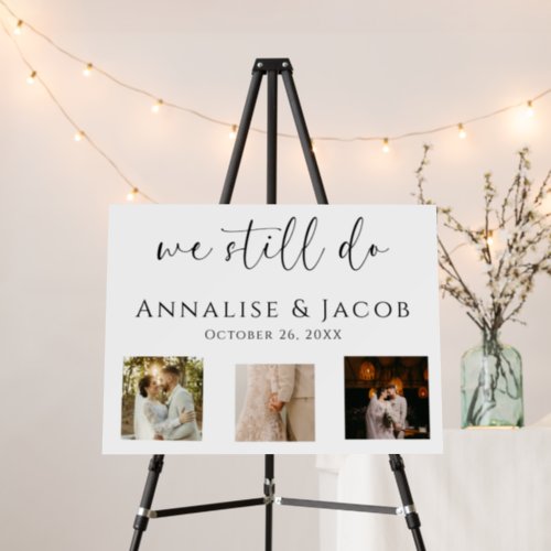 We Still Do Black and White Vow Renewal Photo Foam Board