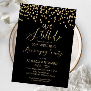 We Still Do Black Gold Wedding Anniversary Invitation