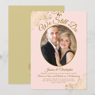 We Still Do Blush Pink & Gold Wedding Vow Renewal Invitation