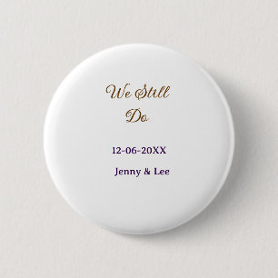 We still do brown pink name date year boho retro s button