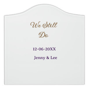 We still do brown pink name date year boho retro s door sign