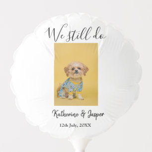 We still do couple name pet dog photo date simple balloon