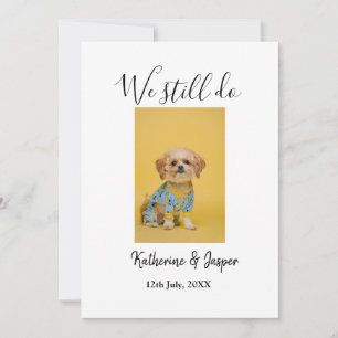 We still do couple name pet dog photo date simple  invitation