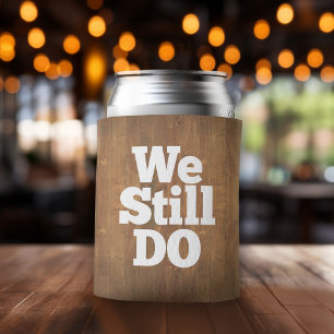 We Still Do - Custom Anniversary Favor Rustic Wood Can Cooler