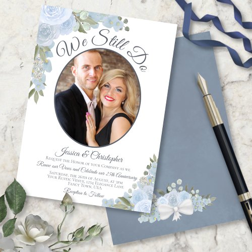 We Still Do Dusty Blue Floral  Photo Vow Renewal Invitation