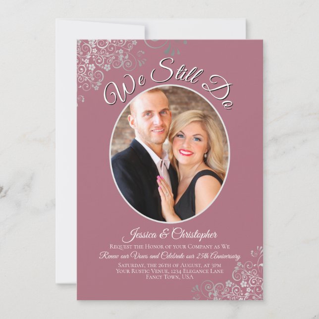 We Still Do Dusty Rose Silver Wedding Vow Renewal Invitation (Front)