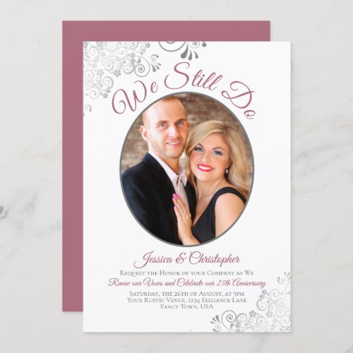 We Still Do Dusty Rose  White Wedding Vow Renewal Invitation