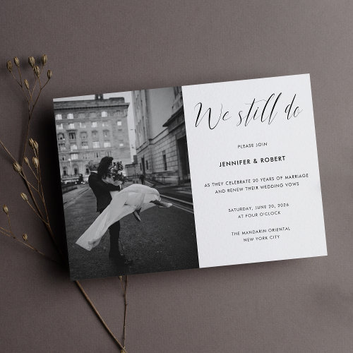 We Still Do Elegant Script Wedding Anniversary