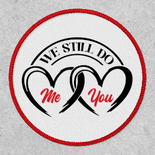 “We Still Do” Emblem with Interlocking Hearts Patch