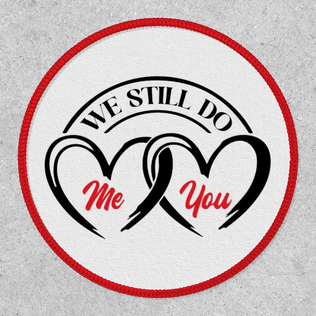 “We Still Do” Emblem with Interlocking Hearts Patch (Front)