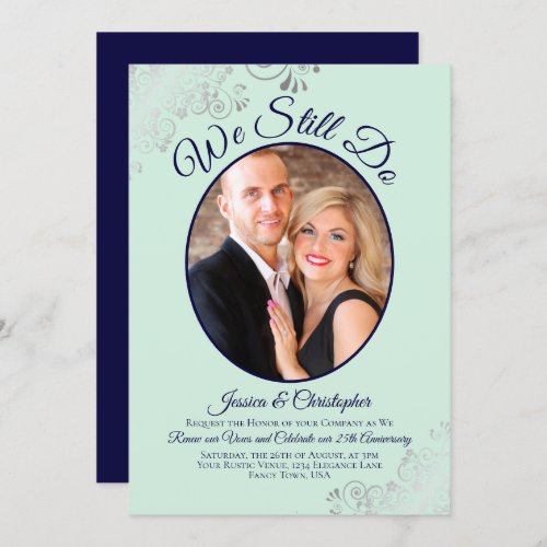 We Still Do Mint Green  Navy Wedding Vow Renewal Invitation