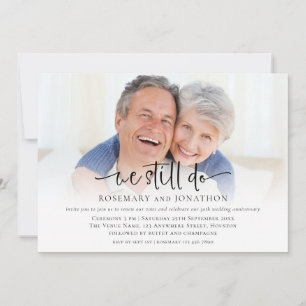 We Still Do Photo Vow Renewal Anniversary Invitation
