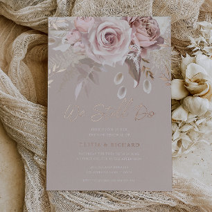 We Still Do Rose Gold Blush & Beige Vow Renewal Foil Invitation