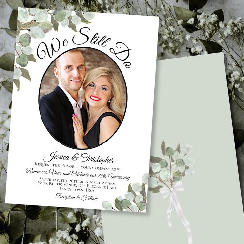 We Still Do Rustic Greenery  Photo Vow Renewal Invitation