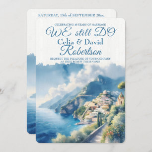 We still Do Vow Renewal Amalfi Positano Watercolor Invitation