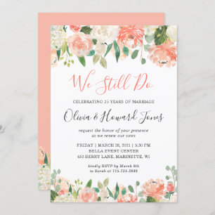 We Still Do Vow Renewal Coral Peach Garden Floral Invitation