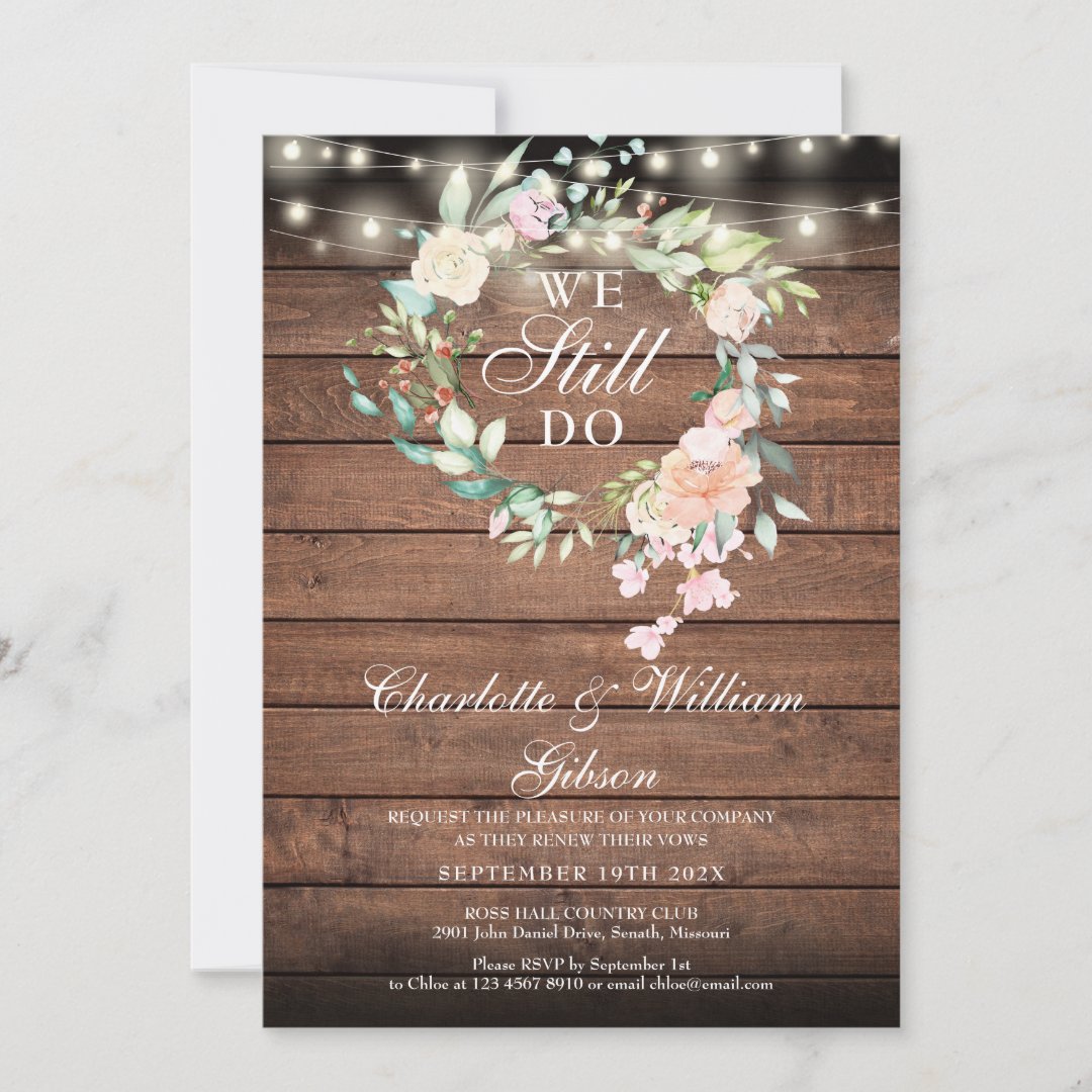 We Still Do Vow Renewal Floral Rustic Lights Invitation | Zazzle