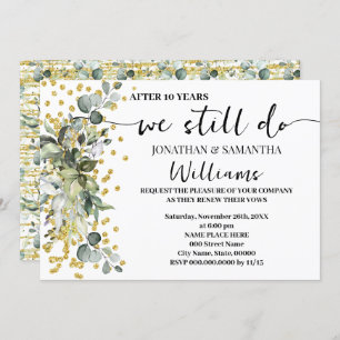 We Still Do Wedding Anniversary Eucalyptus Gold Invitation