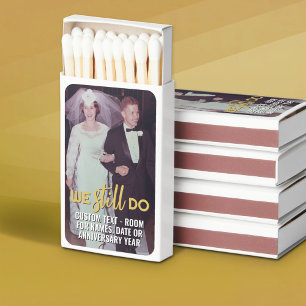We Still Do - Wedding Anniversary - Photo Golden Matchboxes