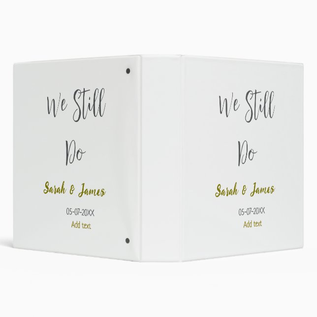 We still do wedding anniversary simple gray gold 3 ring binder (Background)