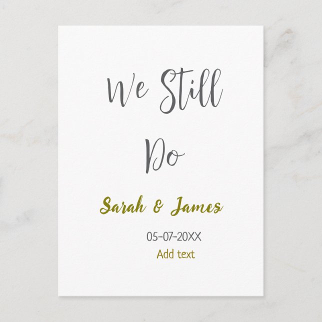 We still do wedding anniversary simple gray gold postcard (Front)
