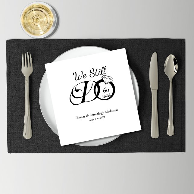 We Still Do Wedding Anniversary Typography Paper Dinner Napkins (Creator Uploaded)