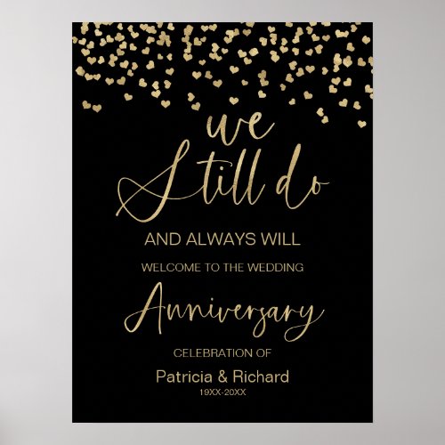 We Still Do Wedding Anniversary Welcome Sign