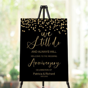 We Still Do Wedding Anniversary Welcome Sign