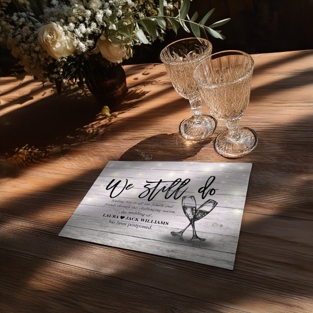 We Still Do Wedding Postponement Love is Patient Announcement Postcard (Creator Uploaded)