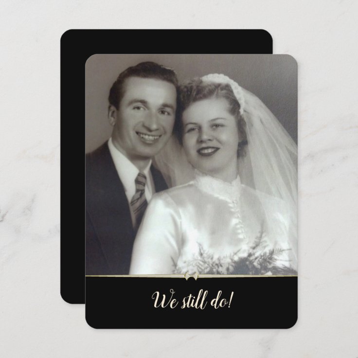 We Still Dowedding vow renewal photo frame Invitation Zazzle