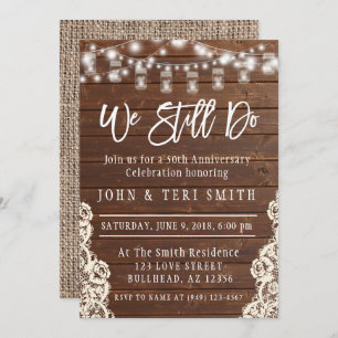We Still Do Wood Rustic Wedding Anniversary Invitation