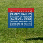 We Support Conservative Values Voter Sign