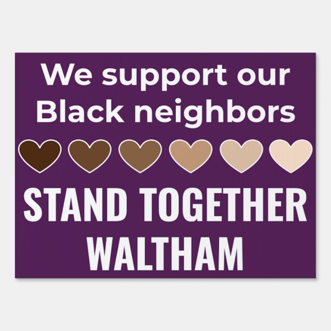 "We Support Our Black Neighbors" - Double Sided Sign (Back)