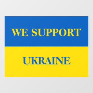 We support Ukraine. Ukrainian flag. Window Cling